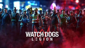 Watch Dogs Legion test par Geeko Watch Dogs Legion test par Geeko