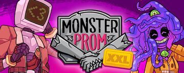 Monster Prom XXL test par TheSixthAxis Monster Prom XXL test par TheSixthAxis