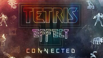 Tetris Effect Connected test par Geeko Tetris Effect Connected test par Geeko