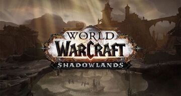 Test World of Warcraft Shadowlands