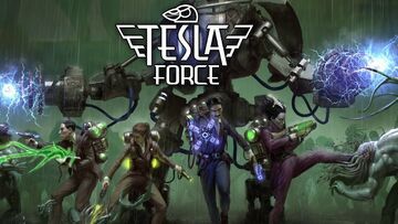 Tesla Force testé par Geeko Tesla Force testé par Geeko