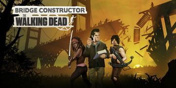 Bridge Constructor The Walking Dead test par Nintendo-Town