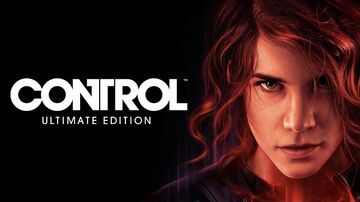 Control Ultimate Edition test par JVFrance Control Ultimate Edition test par JVFrance