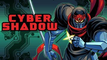 Cyber Shadow test par ActuGaming Cyber Shadow test par ActuGaming