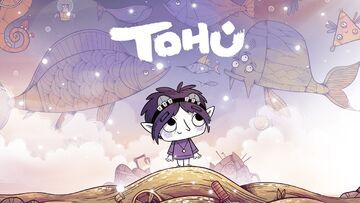 TOHU reviewed by Xbox Tavern