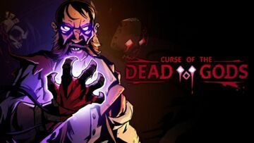 Curse of the Dead Gods test par COGconnected