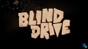 Blind Drive testé par TechRaptor Blind Drive testé par TechRaptor