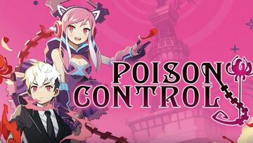 Poison Control test par Geek Generation Poison Control test par Geek Generation