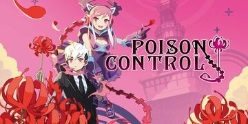 Poison Control test par Otakugame Poison Control test par Otakugame