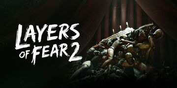 Layers of Fear 2 test par Nintendo-Town Layers of Fear 2 test par Nintendo-Town