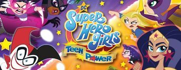 DC Super Hero Girl Teen Power test par Switch-Actu DC Super Hero Girl Teen Power test par Switch-Actu