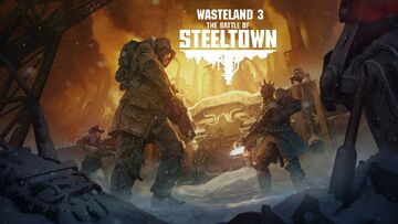 Wasteland 3: The Battle of Steeltown reviewed by COGconnected