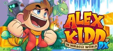 Alex Kidd In Miracle World DX test par 4players