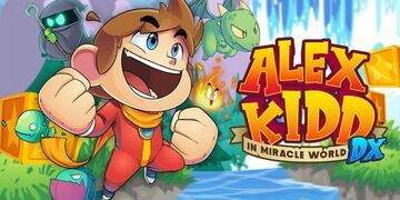 Alex Kidd In Miracle World DX test par Mag Jeux High-Tech