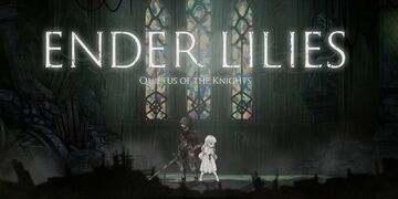 Ender Lilies Quietus of the Knights test par Gaming Trend Ender Lilies Quietus of the Knights test par Gaming Trend