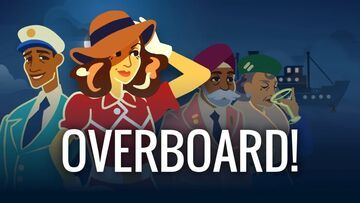 Overboard test par GameSpace Overboard test par GameSpace