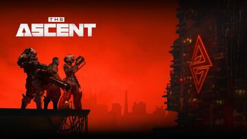 The Ascent test par JeuxVideo.fr The Ascent test par JeuxVideo.fr