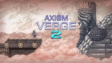 Axiom Verge 2 test par KeenGamer Axiom Verge 2 test par KeenGamer
