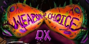 Weapon of Choice DX testé par Geeko Weapon of Choice DX testé par Geeko
