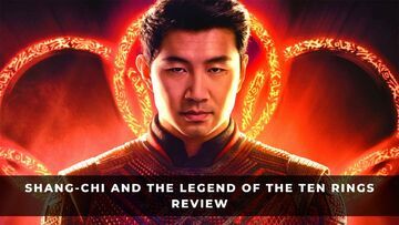 Shang-Chi and the Legend of the Ten Rings test par KeenGamer