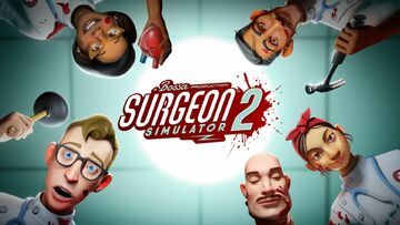 Surgeon Simulator 2 test par Geeko Surgeon Simulator 2 test par Geeko