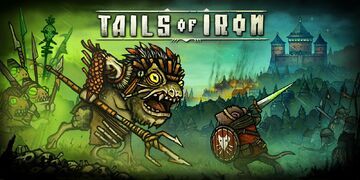 Tails of Iron test par Geeko Tails of Iron test par Geeko