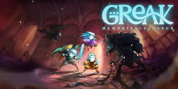 Greak: Memories of Azur reviewed by Just Push Start