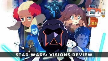 Star Wars Visions reviewed by KeenGamer