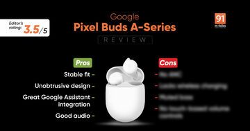 Google Pixel Buds A-Series test par 91mobiles.com