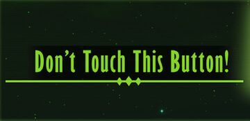 Test Don't Touch This Button