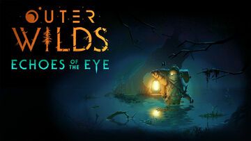 Outer Wilds Echoes of the Eye test par KeenGamer