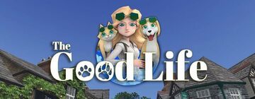 The Good Life test par Switch-Actu