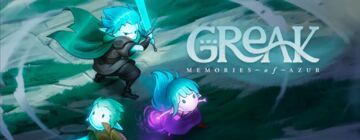 Greak: Memories of Azur test par Switch-Actu