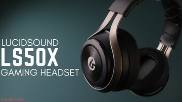 LucidSound LS50X testé par KeenGamer LucidSound LS50X testé par KeenGamer