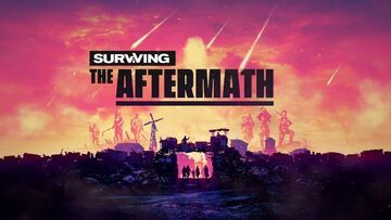 Surviving the Aftermath test par ActuGaming