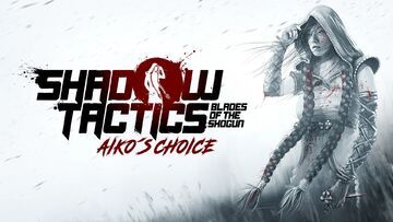 Shadow Tactics reviewed by Well Played