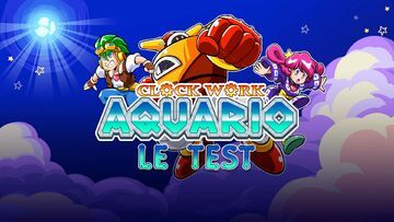 Clockwork Aquario testé par M2 Gaming Clockwork Aquario testé par M2 Gaming