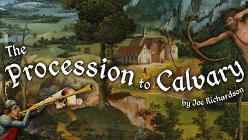 The Procession to Calvary test par Movies Games and Tech The Procession to Calvary test par Movies Games and Tech