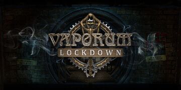 Vaporum test par Xbox Tavern Vaporum test par Xbox Tavern
