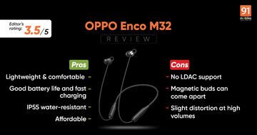 Oppo Enco M32 test par 91mobiles.com