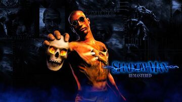 Shadow Man Remastered test par MeriStation Shadow Man Remastered test par MeriStation