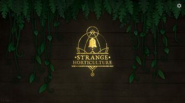 Strange Horticulture test par TechRaptor Strange Horticulture test par TechRaptor