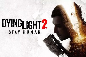 Dying Light 2 test par Presse Citron Dying Light 2 test par Presse Citron