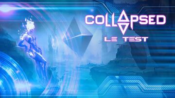 Collapsed testé par M2 Gaming Collapsed testé par M2 Gaming