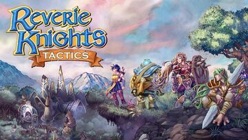 Reverie Knights Tactics test par Xbox Tavern