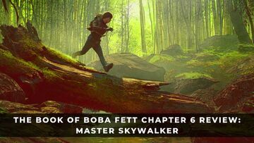 The Book of Boba Fett reviewed by KeenGamer