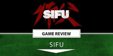 Sifu test par Outerhaven Productions Sifu test par Outerhaven Productions