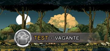 Vagante testé par GeekNPlay Vagante testé par GeekNPlay
