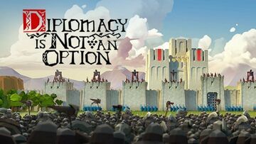 Diplomacy is Not a Option test par Geeko