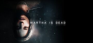 Martha is Dead test par wccftech Martha is Dead test par wccftech